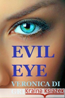 Evil Eye Veronica D 9781494223465 Createspace - książka