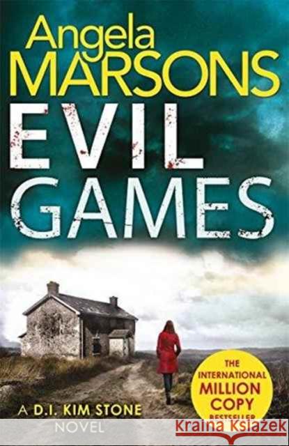 Evil Games: The gripping heart-stopping thriller Angela Marsons 9781785762147 Bonnier Zaffre - książka