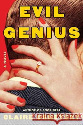 Evil Genius: A Novel Claire Oshetsky 9780063466487 Ecco Press - książka