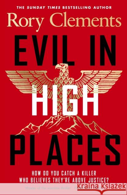 Evil in High Places Rory Clements 9781405972215 Penguin Books Ltd - książka