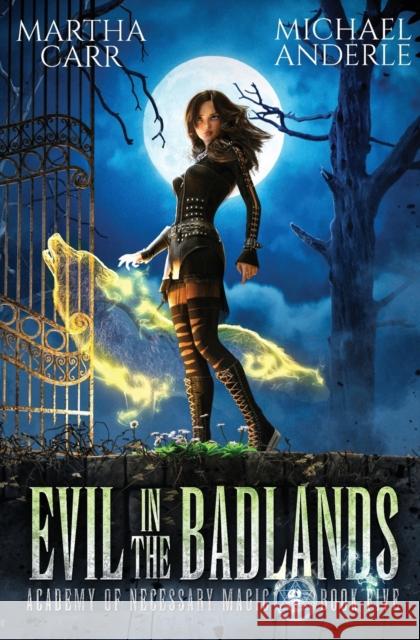 Evil in the Badlands Martha Carr Michael Anderle 9781649717948 Lmbpn Publishing - książka