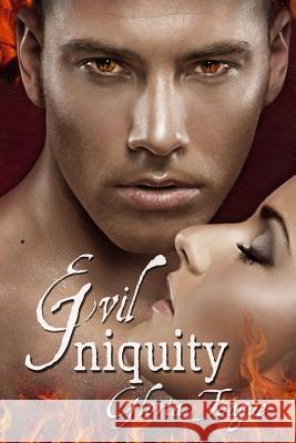 Evil iniquity Teague, Gloria 9781500698614 Createspace - książka