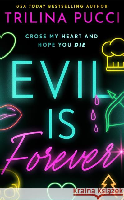 Evil is Forever Trilina Pucci 9781662531798 Montlake - książka