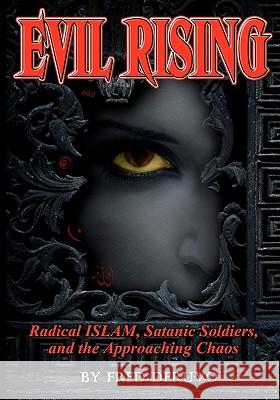 Evil Rising Fred Deruvo Hannah Richards 9780977424429 Study-Grow-Know - książka