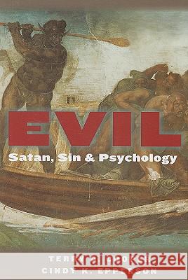 Evil: Satan, Sin, and Psychology Terry D. Cooper, Cindy K. Epperson 9780809145362 Paulist Press International,U.S. - książka