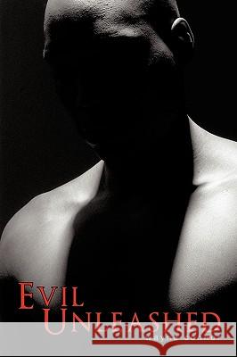 Evil Unleashed Wayne Connor 9781449031459 Authorhouse - książka