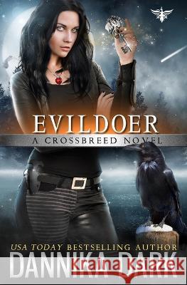 Evildoer Dannika Dark 9798849133423 Independently Published - książka