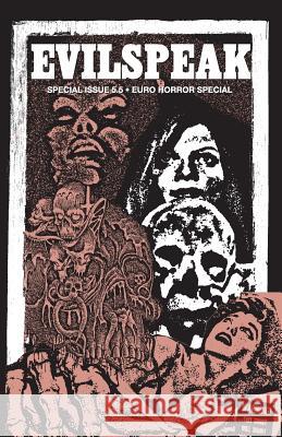 Evilspeak Volume 5.5 Euro Horror Special Vanessa Nocera Leon Marcelo Dave Kosanke 9781974581016 Createspace Independent Publishing Platform - książka