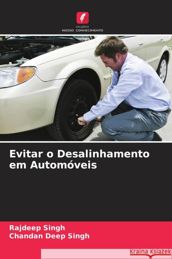 Evitar o Desalinhamento em Automóveis Singh, Rajdeep, Singh, Chandan Deep 9786205240533 Edições Nosso Conhecimento - książka