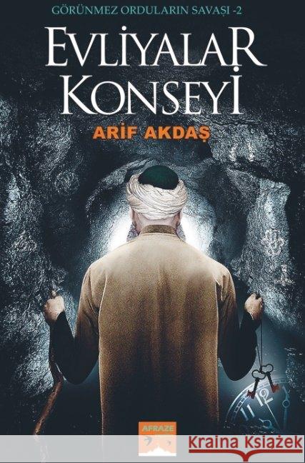 Evliyalar Konseyi Akdas, Arif 9789463186179 Bookmundo - książka