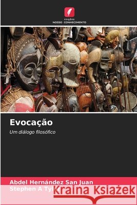 Evocação Hernández San Juan, Abdel, A Tyler, Stephen 9786209352164 Edições Nosso Conhecimento - książka