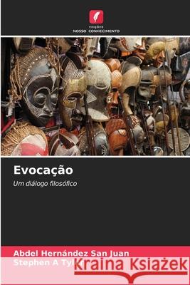 Evocação Hernández San Juan, Abdel, A Tyler, Stephen 9786209352164 Edições Nosso Conhecimento - książka