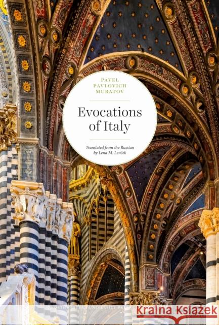 Evocations of Italy Pavel Pavlovich Muratov 9780810148307 Northwestern University Press - książka