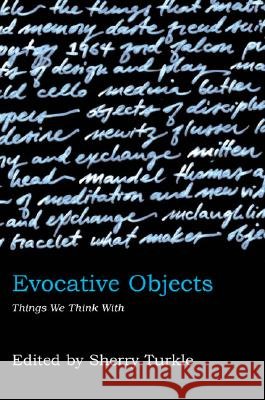Evocative Objects: Things We Think with - stan bdb 9780262201681 Sherry Turkle A780262201681 Mit Press - książka