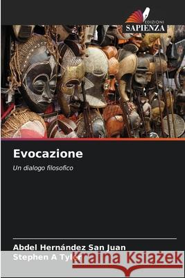 Evocazione Hernández San Juan, Abdel, A Tyler, Stephen 9786209347047 Edizioni Sapienza - książka