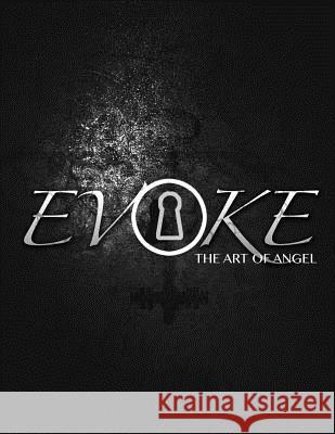 Evoke: the digital art of Angel Angel 9781482712735 Createspace - książka