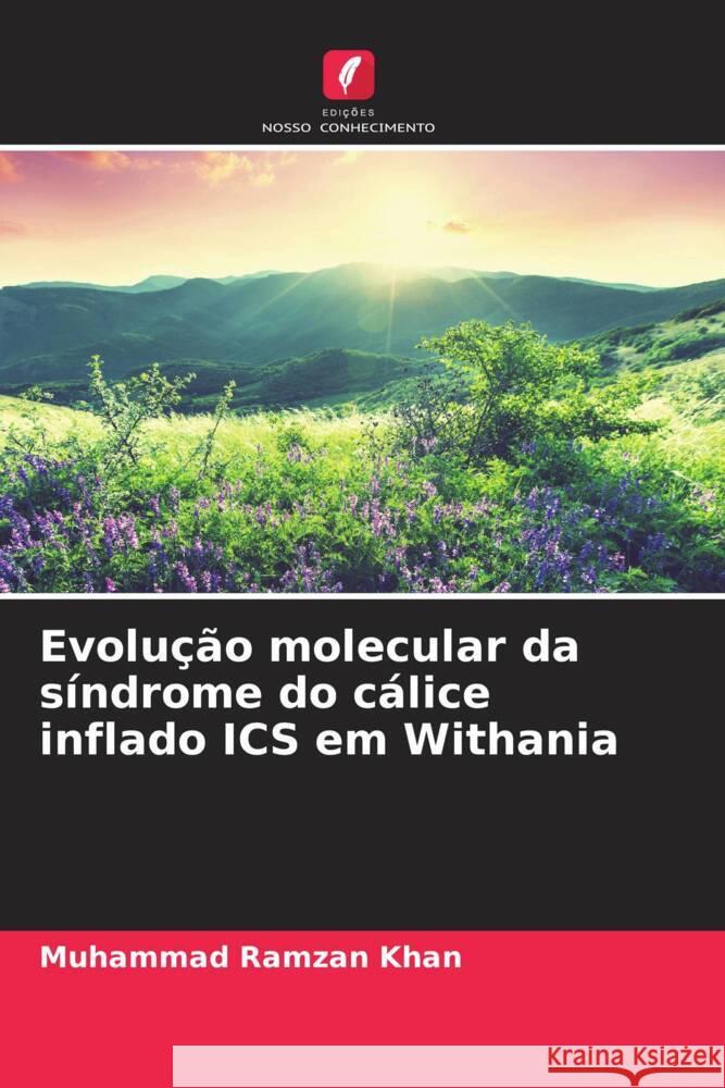Evolução molecular da síndrome do cálice inflado ICS em Withania Khan, Muhammad Ramzan 9786208628239 Edições Nosso Conhecimento - książka