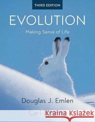 Evolution : Making Sense of Life Douglas J. Emlen Carl Zimmer  9781319322199 Macmillan Higher Education - książka
