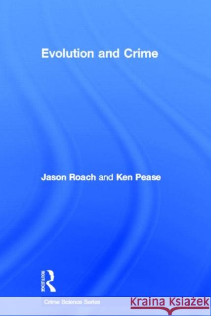 Evolution and Crime Roach Jason 9781843923923  - książka
