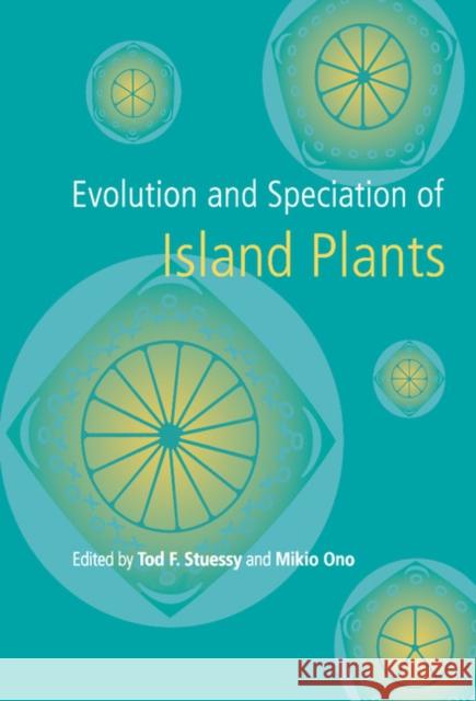 Evolution and Speciation of Island Plants  9780521496537 CAMBRIDGE UNIVERSITY PRESS - książka