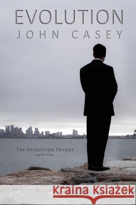 Evolution: Book Two of The Devolution Trilogy John Casey 9781736908129 Phir Publishing - książka