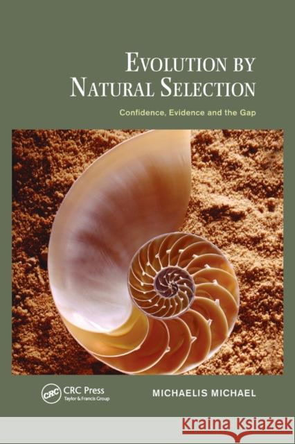 Evolution by Natural Selection: Confidence, Evidence and the Gap Michaelis Michael 9780367658687 CRC Press - książka