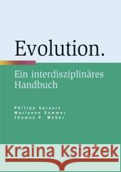 Evolution: Ein interdisziplinäres Handbuch Sarasin, Philipp Sommer, Marianne  9783476022745 Metzler - książka