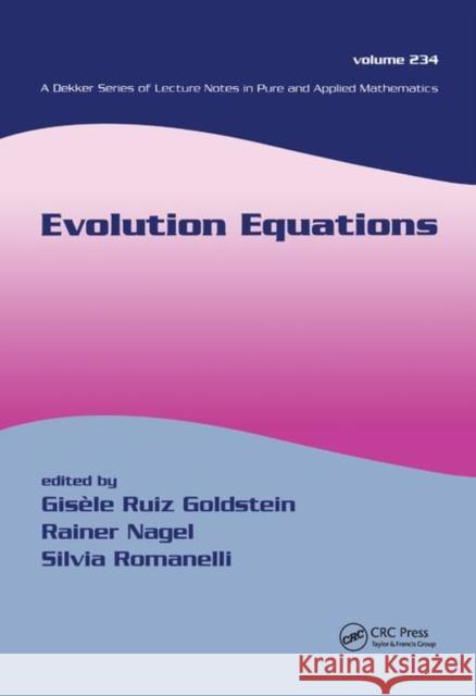 Evolution Equations: Proceedings in Honor of J. A. Goldstein's 60th Birthday Nagel, Rainer 9781138417526 Taylor and Francis - książka