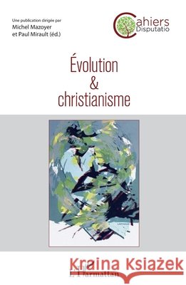 Evolution et christianisme Michel Mazoyer 9782343008219 Editions L'Harmattan - książka