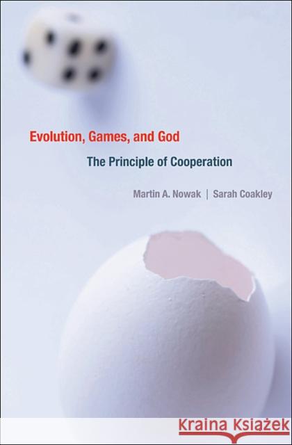 Evolution, Games, and God: The Principle of Cooperation Nowak, Martin A. 9780674047976  - książka