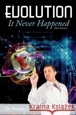 Evolution, It Never Happened Patrick Amadasun 9781735524184 Patrick Amadasun - Us Paper Warehouse - książka