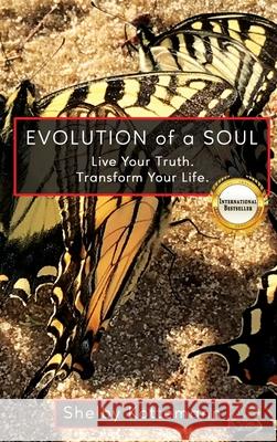 Evolution of a Soul: Live Your Truth. Transform Your Life. Shelby Kottemann 9781737908715 Willow Tree Press - książka