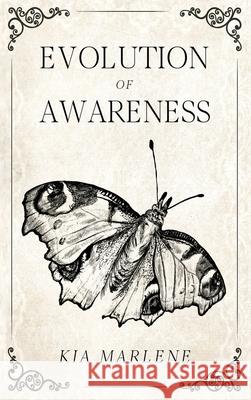 Evolution of Awareness Marlene Kia Marlene 9798885670999 Lift Bridge Publishing - książka