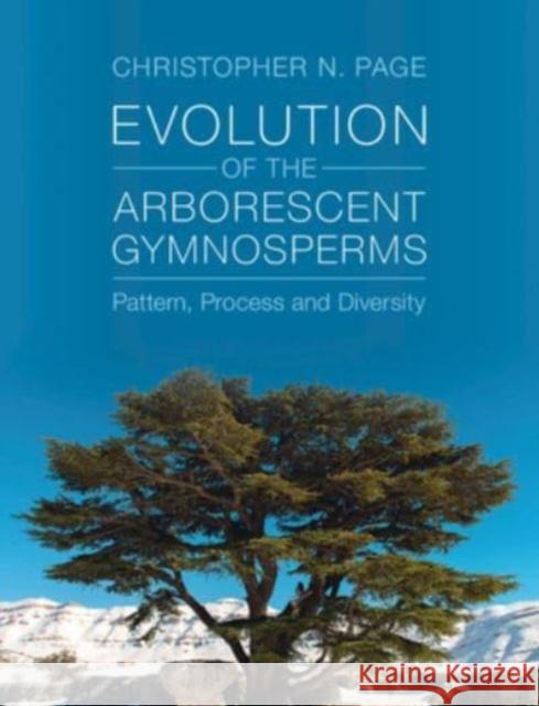 Evolution of the Arborescent Gymnosperms 2 Volume Hardback Set: Pattern, Process and Diversity Christopher N. (University of Exeter) Page 9781009262859 Cambridge University Press - książka