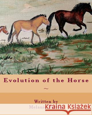 Evolution of the Horse Melanie Patton 9781719962452 Independently Published - książka