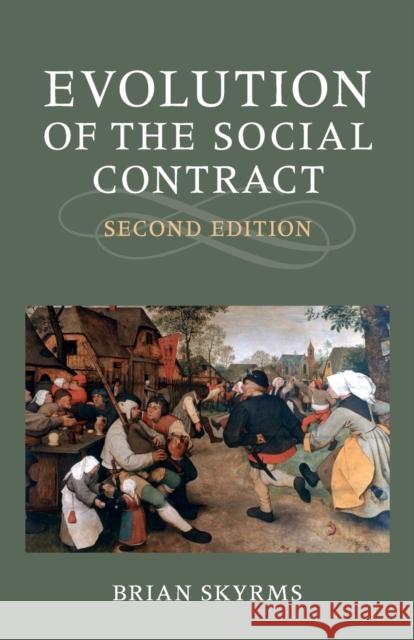 Evolution of the Social Contract Brian Skyrms 9781107434288 CAMBRIDGE UNIVERSITY PRESS - książka