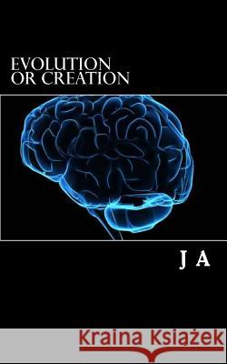 Evolution or Creation: evolution science religion bible A, J. 9781481994514 Cambridge University Press - książka