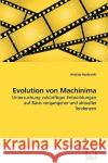 Evolution von Machinima Kozlowski, Andrzej 9783639222012 VDM Verlag