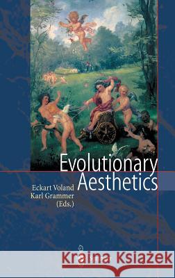 Evolutionary Aesthetics Eckart Voland Karl Grammer 9783540436706 Springer - książka