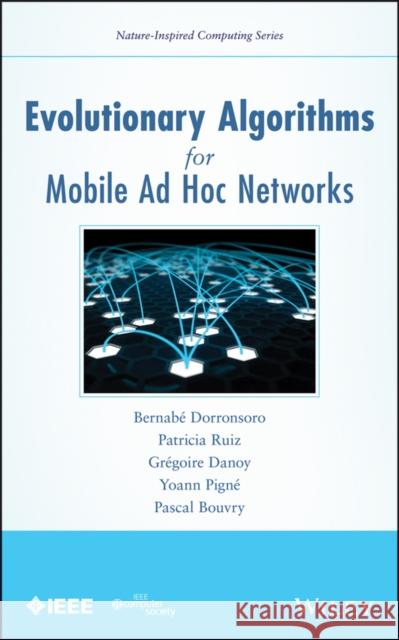 Evolutionary Algorithms Dorronsoro, Bernabé 9781118341131 John Wiley & Sons - książka