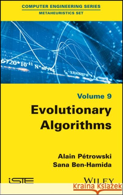 Evolutionary Algorithms Alain Petrowski Sana Ben-Hamida Zbigniew Michalewicz 9781848218048 Wiley-Iste - książka