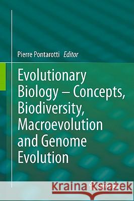 Evolutionary Biology - Concepts, Biodiversity, Macroevolution and Genome Evolution Pierre Pontarotti 9783642207624 Springer - książka