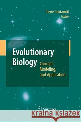 Evolutionary Biology: Concept, Modeling, and Application Pontarotti, Pierre 9783642425615 Springer - książka