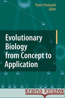Evolutionary Biology from Concept to Application Pierre Pontarotti 9783642097812 Springer - książka