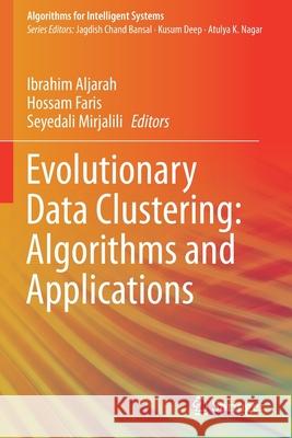 Evolutionary Data Clustering: Algorithms and Applications  9789813341937 Springer Singapore - książka