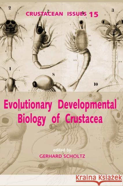 Evolutionary Developmental Biology of Crustacea    9789058096371 Taylor & Francis - książka