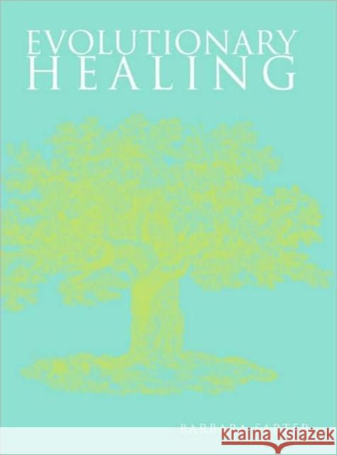 Evolutionary Healing Barbara Sarter 9780763718084 Jones and Bartlett Publishers, Inc - książka