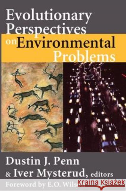 Evolutionary Perspectives on Environmental Problems Dustin J. Penn Iver Mysterud 9780202307558 Aldine - książka