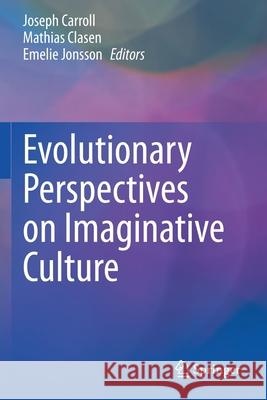 Evolutionary Perspectives on Imaginative Culture  9783030461928 Springer International Publishing - książka