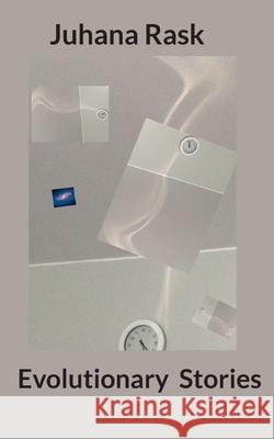 Evolutionary stories Juhana Rask 9789528097051 Bod - Books on Demand - książka